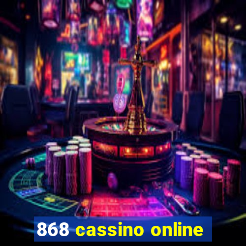 868 cassino online